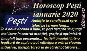 Horoscop Pești Ianuarie 2020
