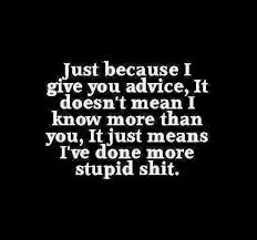 Life Lessons Clever Quotes Life Lesson Quotes Funny Quotes