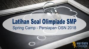 Maybe you would like to learn more about one of these? Bank Soal Olimpiade Sains Smp Biologi Fisika Kimia Spring Camp Persiapan Osn 2018