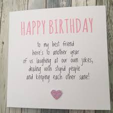 Fun Things To Do For Your 16th Birthday With Friends Funny Best Friend Birthday Card Bestie Humour Fun Sarcasm Another Yp Birthday Cards For Friends Birthday Card Messages Best Friend Birthday