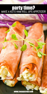 Keto Ham Roll Ups Appetizer Recipe Appetizer Recipes Ham Roll Ups Recipes