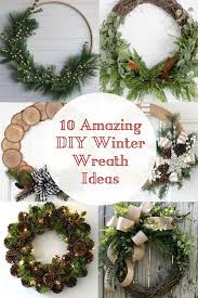 10 Amazing Diy Winter Wreath Ideas In 2020 Winter Wreath Diy Christmas Wreaths Diy Easy Christmas Wreaths Diy