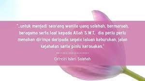 Wanita solehah sukar di cari dan sukar untuk di permainkan. Ulasan Buku Ciri Ciri Isteri Solehah