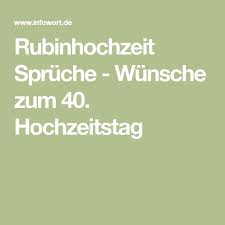 Befindet sich das paar nun bereits im höheren alter, wird. Rubinhochzeit Spruche Wunsche Zum 40 Hochzeitstag Rubinhochzeit Spruche Rubinhochzeit Hochzeitstag