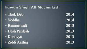 Pawan Singh Movies List All Films Name List Of Pawan Singh Youtube Hello friends, my name is pawan singh and you are welcome to my website. pawan singh movies list all films name list of pawan singh