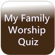 100 questions which will prove that you are jehovah's witness fanatic My Family Worship Quiz 1 0 Apk Free Education Application Apk4now