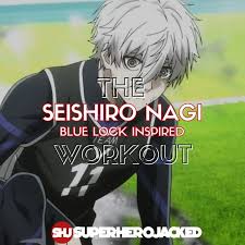 Seishiro Nagi Workout: Train like One of Blue Lock's Top Players!