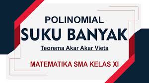 November 27, 2019 mapel, matematika. Pengertian Faktor Dan Teorema Faktor Materi Suku Banyak Polinomial Bagian 6 Youtube