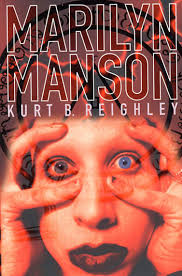 Marilyn Manson by Kurt Reighley (Ebook)