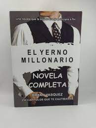 El yerno millonario leer buenovela leer novela libro on the app store from i0.wp.com. El Yerno Millonario Leer Los Sorprendentes Secretos De Los Millonarios Estadounidenses Por Thomas J Elsa S Favorite