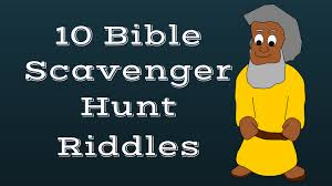 Riddles in treasure hunts usually give witty/puzzling statements or questions as clues. 10 Bible Scavenger Hunt Riddles Scavenger Hunt