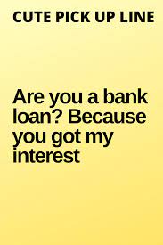 Cute Pick Up Line To Use Pick Up Lines Funny Corny Pick Up Lines Clever Pick Up Lines