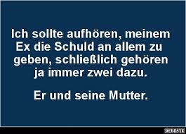 Ich Sollte Aufhoren Meinem Ex Die Schuld An Allem Lustige Bilder Spruche Witze Echt Lustig Witzige Spruche Spruche Spruche Humor