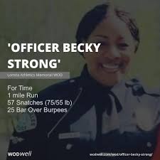 Dedicated to Police Officer Becky Strong who passed away