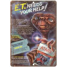 E T Atari Rare Advertisment 10 X 7 Reproduction Metal Sign Classic Video Games Vintage Video Games Bad Video