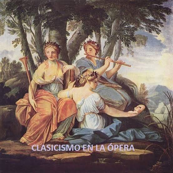 EL CLASICISMO EN LA OPERA