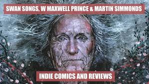 Swan Songs from W. Maxwell Prince & Martin Simmonds