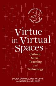 Virtue in Virtual Spaces
