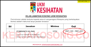 Jawatan kosong kementerian kesihatan malaysia mac 2021. Jawatan Kosong Ukm Kesihatan Pembantu Klinik