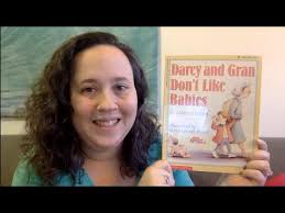 Darcy and Gran Don't Like Babies