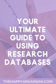 Your Ultimate Guide To Using Research Databases The Happy Arkansan Study Tips College Teaching Programs Education College