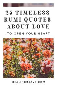 The interior landscape classical tamil love poems 9781590176788 penguinrandomhouse com books. 25 Timeless Rumi Quotes About Love To Open Your Heart Healing Brave