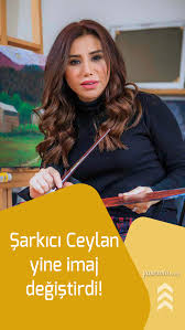 Sarkici Ceylan Yine Imaj Degistirdi Peki Ceylan Kimdir Ceylan Kac Yasinda Sarkici Unluler Sac