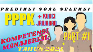 Prediksi Soal Pppk 2021 Part 3 Kompetensi Manajerial Youtube