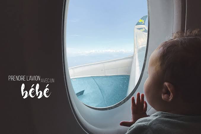 Voyager avec un bébé en avion : les 10 choses à savoir | On met les voiles | Blog voyage en France et autour du monde