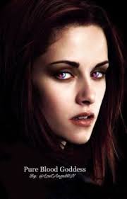 Pure Blood Goddess ( bella fanfic )