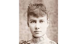 Elizabeth “Nellie Bly” Cochrane Seaman, Intrepid Journalist