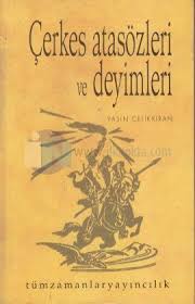 Tatlisi super tatli yemeyen biri olarak cok begendim.guler yuz ve hos sohbetiniz icin tesekkurler. ahmet çelikkıran · haziran 18, 2014. Cerkes Atasozleri Ve Deyimleri Mehmet Yasin Celikkiran