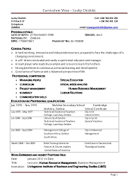 It does not matter how long it is taking you to write it or how pretty it is, the employer will take a few seconds to form an opinion, so the first impressions really do count. Cv Special Vocational