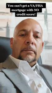 Get VA/FHA Mortgage with No Credit Score