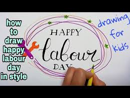After that, make table, bucket, and fruits, etc to make it natural. How To Draw Happy Labour Day Youtube