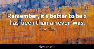 God bless us every one! spirit, said scrooge, with an interest he had never felt before, tell me if tiny tim will live. author. Top 10 Tiny Tim Quotes Brainyquote