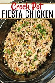 This Simple And Delicious Fiesta Chicken Recipe In The Slow Cooker Is One Of Our Family F Chicken Crockpot Recipes Chicken Crockpot Recipes Easy Fiesta Chicken