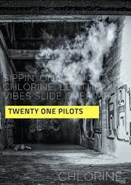 Maybe you would like to learn more about one of these? Sippin On Straight Chlorine Chlorine Twenty One Pilots Twenty One Pilots Wallpaper Twenty One Pilots Twenty One Pilots Quotes