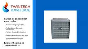 Reset = turn off/turn on. Carrier Air Conditioner Error Codes Twintech Heating And Cooling