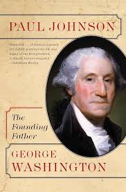 Amazon.com: George Washington: The Founding Father (Eminent Lives):  9780060753672: Johnson, Paul: Books