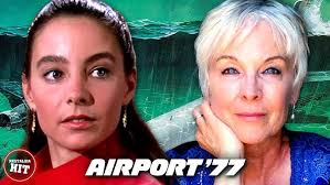 AIRPORT '77 (1977) Movie Cast Then And Now