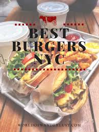 Where To Find The Best Burgers In New York City New York Food New York Travel New York City