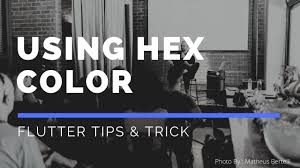 Using Hex Color Flutter Youtube
