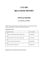 484536148 Article Review Ctu 555 1 Pdf Ctu 555 Malaysian History Article Review Ulasan Jurnal Studocu