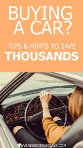 7 Intelligente Moglichkeiten Zum Sparen Beim Autokauf Autokauf Beim Carbuying Carbuyingtips Intelligente Mog Car Buying Used Cars Movie Car Buying Tips