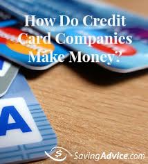 At least as it stands today, most card issuers will rely on the figure you provide in the income field when you apply for a credit card. How Do Credit Card Companies Make Money Savingadvice Com Blog