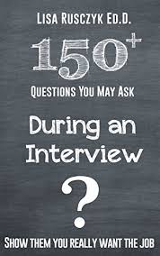 Make sure to ask what types of projects they work on to gauge whether or not you'd be interested or capable of tackling those projects. 150 Questions You May Ask During An Interview Show Them You Are Prepared And Are A Perfect Match For The Job Questions To Ask Ebook Rusczyk Lisa To Know 50 Things Amazon In