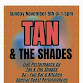 Tan & The Shades LIVE!! event in Cohoes, NY