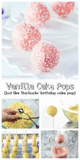 Birthday Cake Cake Pops Recipe Vanilla Cake Pops That Taste Just Like Starbucks Famous Birthday Cake Pop They Re So Much Cheaper To Cake Pop Recipe Starbucks Cake Pops Birthday Cake Pops