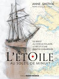 Check spelling or type a new query. L Etoile Au Soleil De Minuit De Brest Au Cercle Polaire Le Recit D Une Peintre Embarquee Anne Smith Livres Laprocure Com